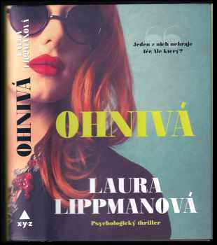 Laura Lippman: Ohnivá : psychologický thriller