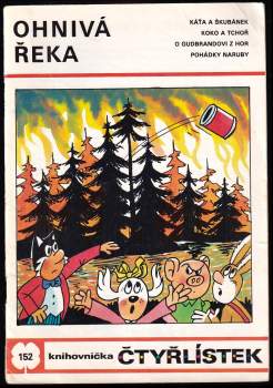 Ohnivá řeka - Čtyřlístek 152