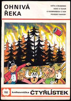 Ljuba Štíplová: Ohnivá řeka - Čtyřlístek 152