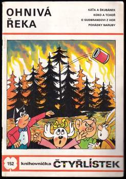 Ohnivá řeka - Čtyřlístek 152
