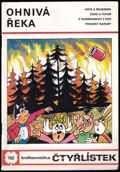 Ljuba Štíplová: Ohnivá řeka - Čtyřlístek 152
