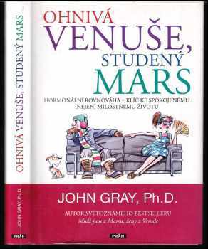 John Gray: Ohnivá Venuše, studený Mars