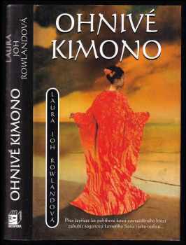 Laura Joh Rowland: Ohnivé kimono