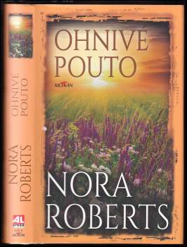 Nora Roberts: Ohnivé pouto