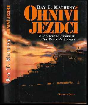 Ohniví jezdci - Ray T Matheny (1997, Magnet-Press) - ID: 437697