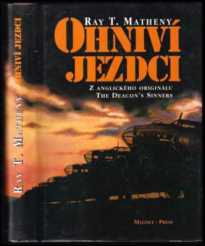 Ohniví jezdci - Ray T Matheny (1997, Magnet-Press) - ID: 772564