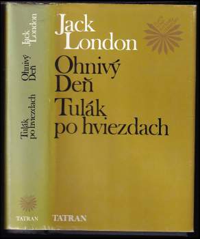 Ohnivý deň ; Tulák po hviezdach