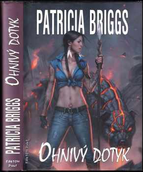 Patricia Briggs: Ohnivý dotyk