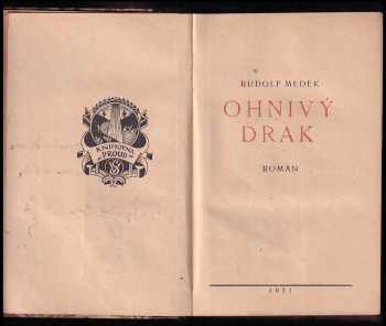 Rudolf Medek: Ohnivý drak