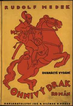 Rudolf Medek: Ohnivý drak