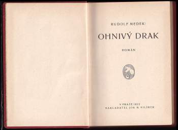 Rudolf Medek: Ohnivý drak