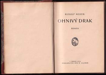 Rudolf Medek: Ohnivý drak