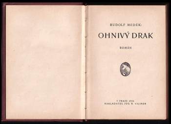 Rudolf Medek: Ohnivý drak
