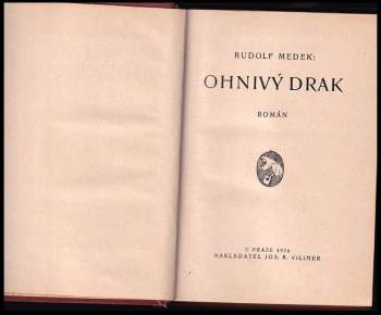 Rudolf Medek: Ohnivý drak