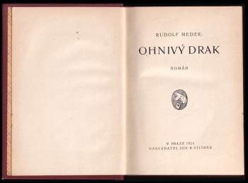 Rudolf Medek: Ohnivý drak
