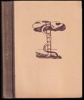 Karel Weinfurter: Ohnivý keř