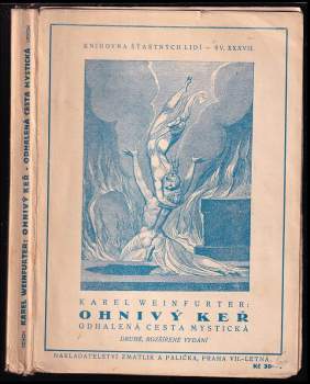 Karel Weinfurter: Ohnivý keř