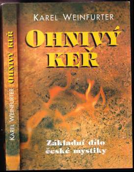 Karel Weinfurter: Ohnivý keř