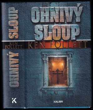 Ohnivý sloup - Ken Follett (2018, Euromedia Group)