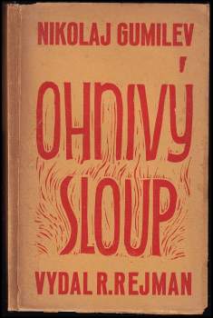 Nikolaj Stepanovič Gumilev: Ohnivý sloup