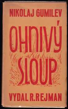 Nikolaj Stepanovič Gumilev: Ohnivý sloup