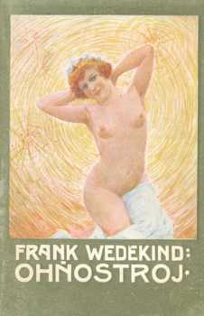 Frank Wedekind: Ohňostroj