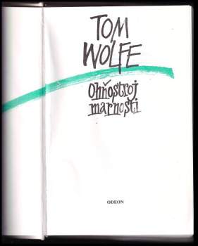Tom Wolfe: Ohňostroj marnosti