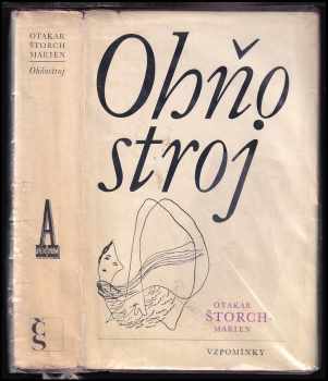 Ohňostroj : 2 - paměti nakladatele Aventina - Otakar Štorch-Marien (1969, Československý spisovatel) - ID: 744697