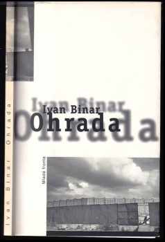 Ivan Binar: Ohrada