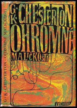 G. K Chesterton: Ohromné maličkosti ; Obrany
