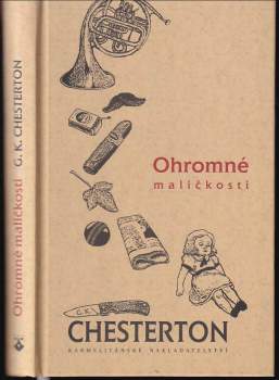 G. K Chesterton: Ohromné maličkosti