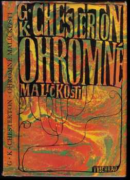 G. K Chesterton: Ohromné maličkosti ; Obrany