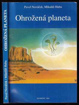 Pavel Nováček: Ohrožená planeta