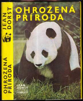 Jean Dorst: Ohrožená příroda