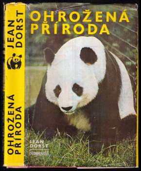Jean Dorst: Ohrožená příroda