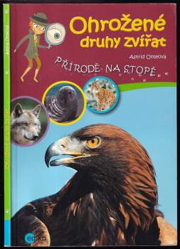 Astrid Otte: Ohrožené druhy zvířat
