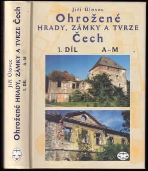 Ohrožené hrady, zámky a tvrze Čech