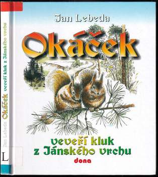 Okáček : veveří kluk z Jánského vrchu