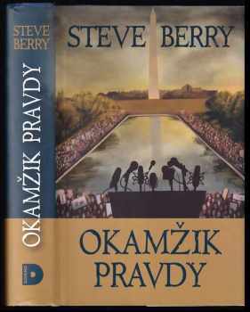 Steve Berry: Okamžik pravdy