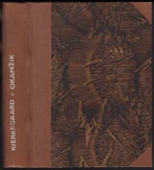 Søren Aabye Kierkegaard: Okamžik
