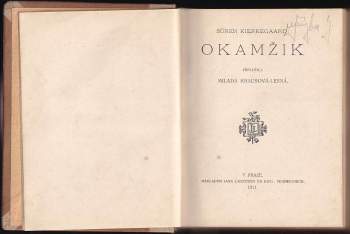 Søren Aabye Kierkegaard: Okamžik