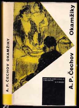 Okamžiky - Anton Pavlovič Čechov (1962, Mladá fronta) - ID: 581670