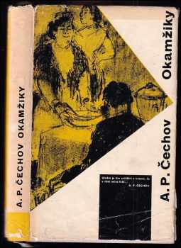 Okamžiky - Anton Pavlovič Čechov (1962, Mladá fronta) - ID: 561078
