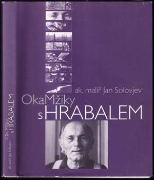 Bohumil Hrabal: OkaMžiky s Hrabalem