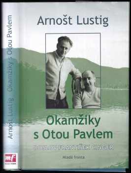Okamžiky s Otou Pavlem