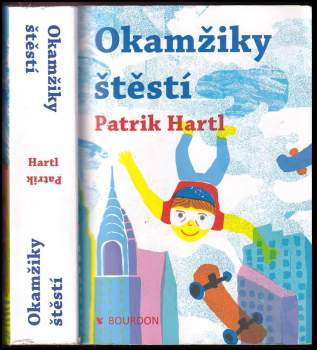 Patrik Hartl: Okamžiky štěstí