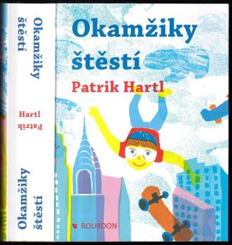 Patrik Hartl: Okamžiky štěstí