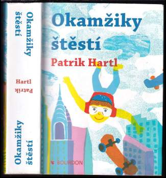 Patrik Hartl: Okamžiky štěstí