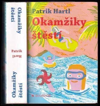 Patrik Hartl: Okamžiky štěstí