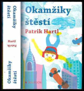 Okamžiky štěstí - Patrik Hartl (2016, Bourdon) - ID: 737879